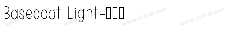 Basecoat Light字体转换